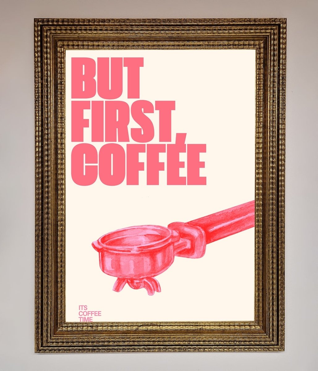 But First Coffee Framed Print-15