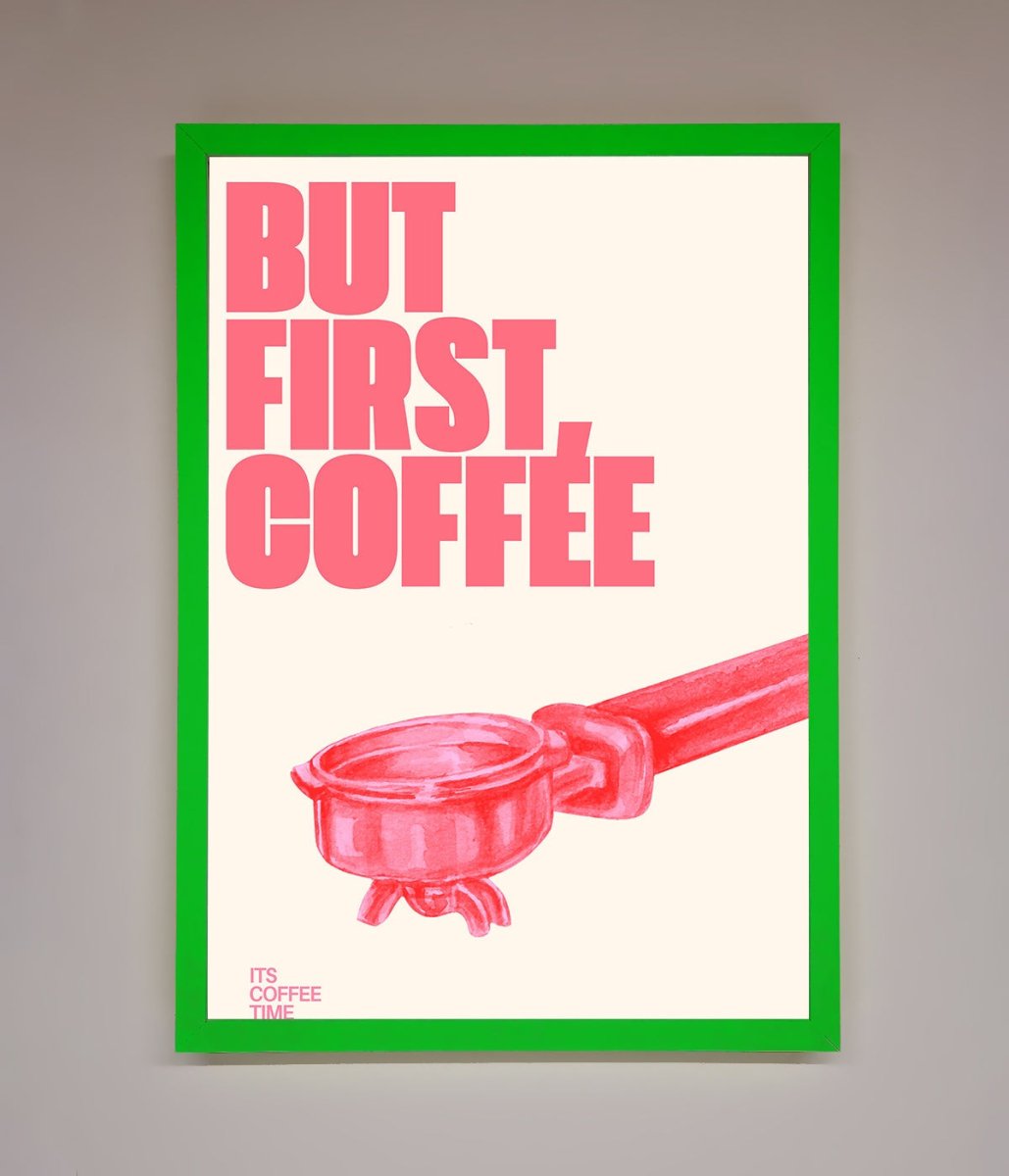 But First Coffee Framed Print-11