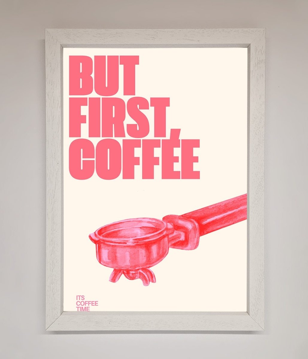 But First Coffee Framed Print-0