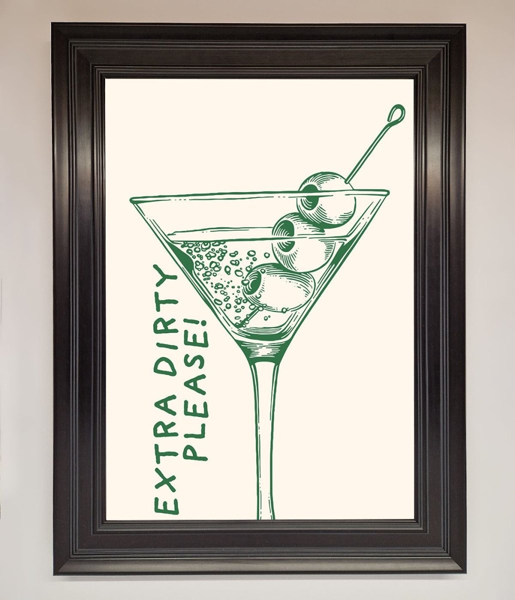 Extra Dirty Please Framed Poster-6