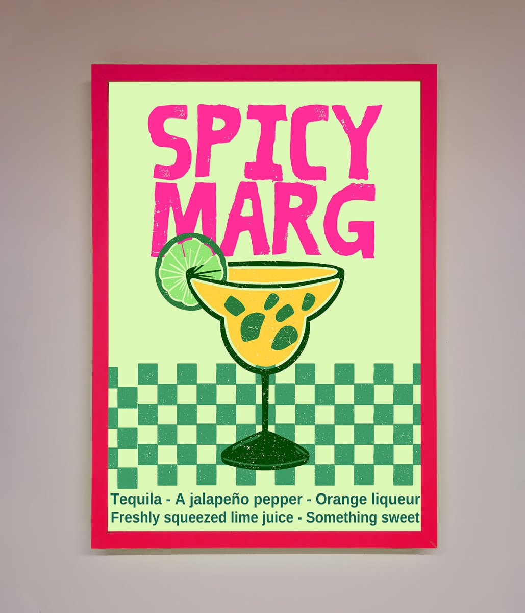 Spicy Marg Framed Poster-13