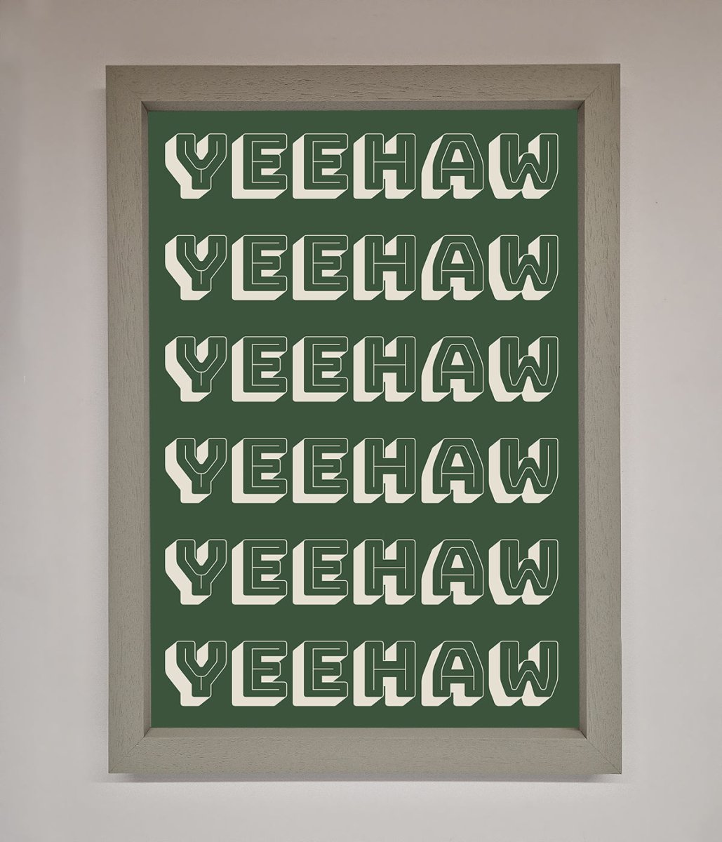 Yeehaw Yeehaw Framed Poster-2