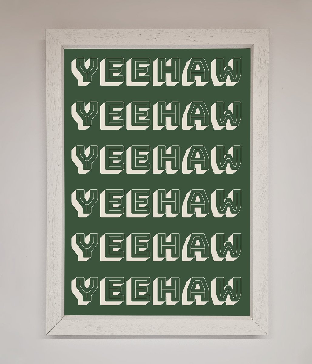 Yeehaw Yeehaw Framed Poster-1