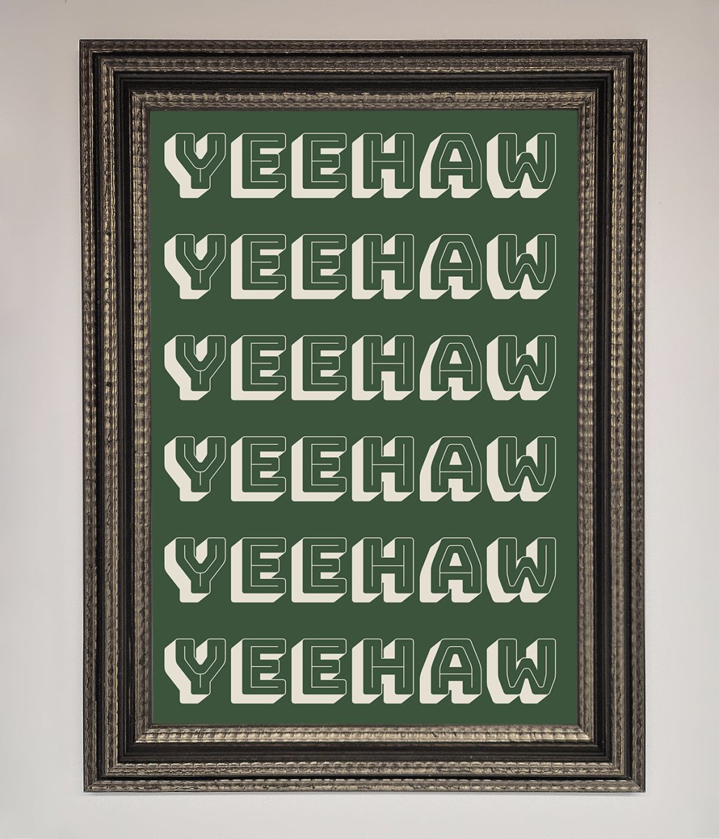 Yeehaw Yeehaw Framed Poster-17